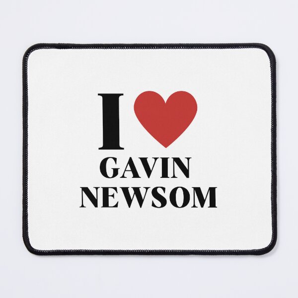 Item preview, I Love Gavin Newsom designed and sold by PetPanache.