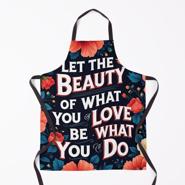 Item preview, Let the beauty of what you love be what you do 45 designed and sold by Tom-Johnson.