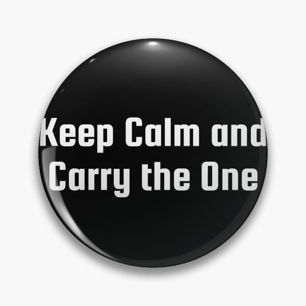 Item preview, Keep Calm and Carry the One designed and sold by Ninjacatoff.