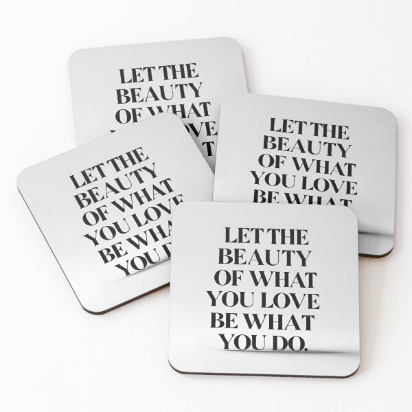 Item preview, Let the beauty of what you love be what you do 52 designed and sold by Tom-Johnson.