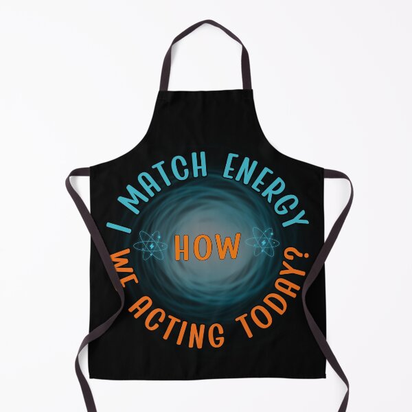 Item preview, I Match Energy How We Acting Today designed and sold by Margerita23.