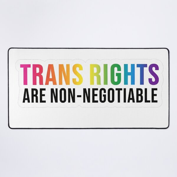 Item preview, Trans Rights Are Non Negotiable designed and sold by Owcomm.