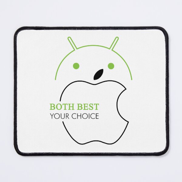 Item preview, Apple & Android Both Are Best Your Choice designed and sold by T-ShirtTerrace.