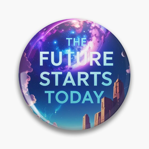 Item preview, The Future Starts Today designed and sold by radhikakgarg14.
