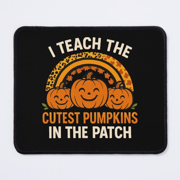 Item preview, I Teach The Cutest Pumpkins In The Patch designed and sold by MizoX7.