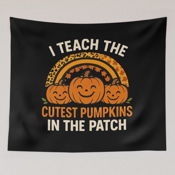 Item preview, I Teach The Cutest Pumpkins In The Patch designed and sold by MizoX7.