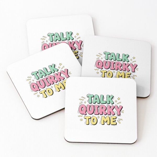 Item preview, Talk Quirky to Me – Fun and Playful Quote Design designed and sold by Rank Sol.