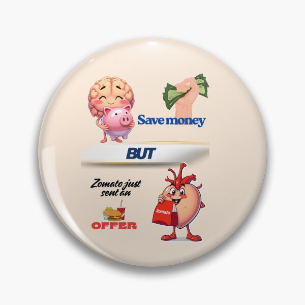 Item preview, Brain vs Heart – Save Money vs Zomato Offer Funny Poster designed and sold by Red White Blue Studio.