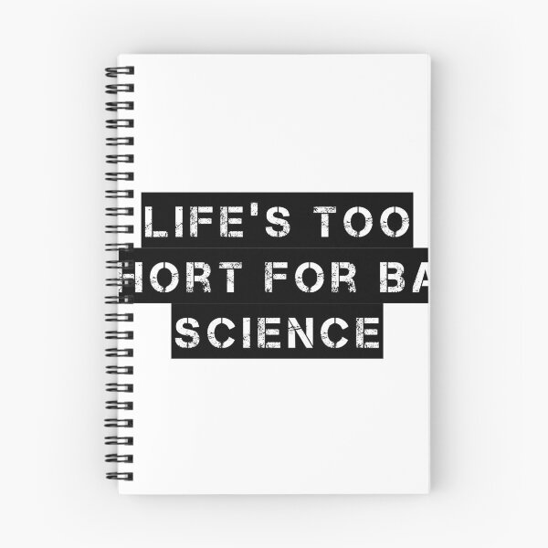 Item preview, Life’s Too Short for Bad Science designed and sold by Ninjacatoff.