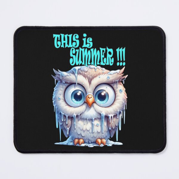 Item preview, This is Summer !!!, asks the shivering owl designed and sold by LoneAngel.