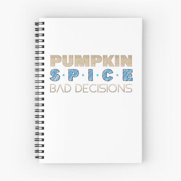 Item preview, Pumpkin Spice Bad Decision | Funny Fall Coffee Humor designed and sold by Combat Skies.