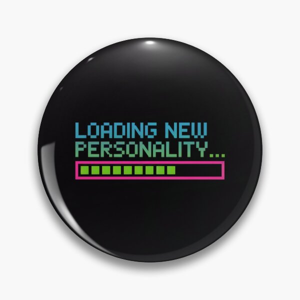 Item preview, Loading New Personality designed and sold by rossoniarts.