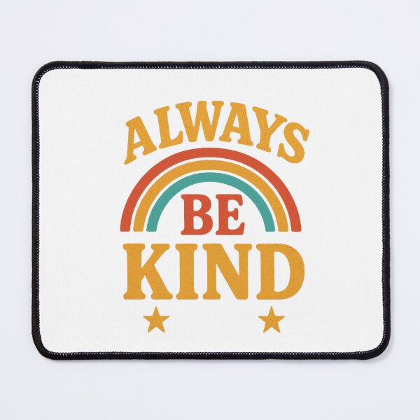 Item preview, Always be kind designed and sold by Owcomm.