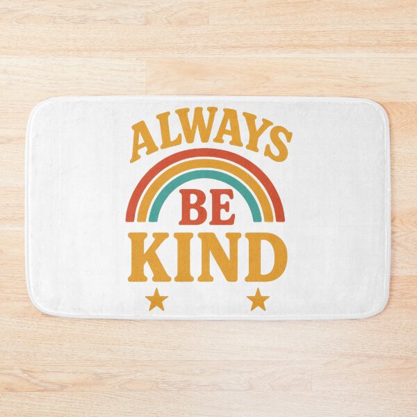 Item preview, Always be kind designed and sold by Owcomm.