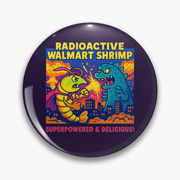 Item preview, Radioactive Walmart Shrimp – Superpowered & Delicious! designed and sold by Bratak.