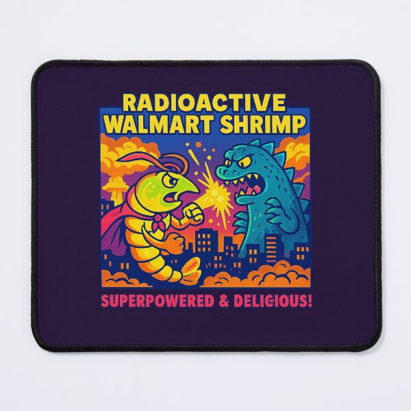 Item preview, Radioactive Walmart Shrimp – Superpowered & Delicious! designed and sold by Bratak.