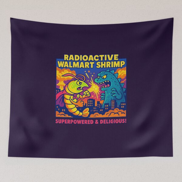 Item preview, Radioactive Walmart Shrimp – Superpowered & Delicious! designed and sold by Bratak.
