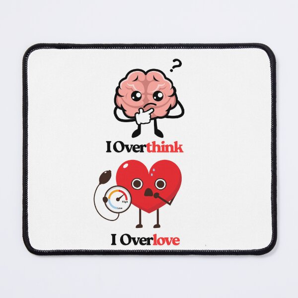 Item preview, Brain vs Heart – I Overthink, I Overlove Funny Poster designed and sold by Red White Blue Studio.