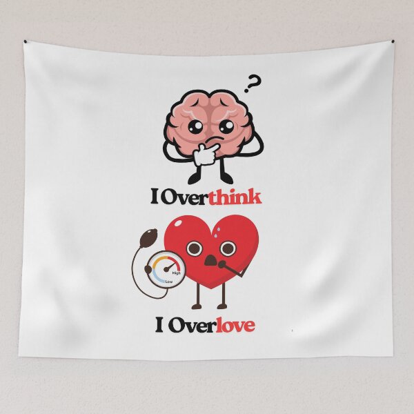 Item preview, Brain vs Heart – I Overthink, I Overlove Funny Poster designed and sold by Red White Blue Studio.