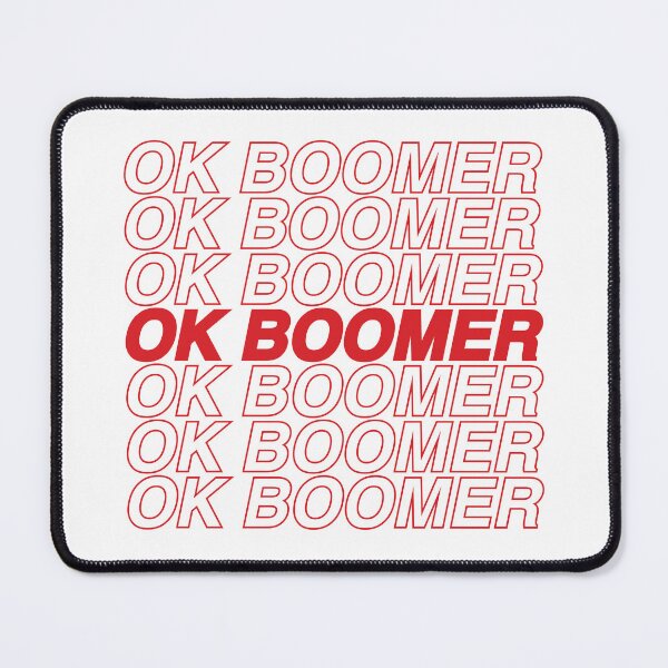Item preview, OK BOOMER designed and sold by oddwonders.