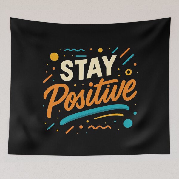 Item preview, Stay Positive designed and sold by PlanetBoi.