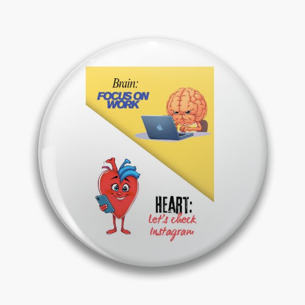 Item preview, Brain vs Heart – Work vs Instagram Funny Poster designed and sold by Red White Blue Studio.