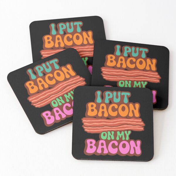Item preview, I put bacon on my bacon  designed and sold by IHateDumplings.