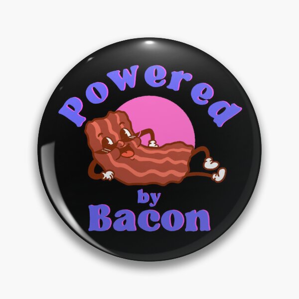 Item preview, powered by bacon designed and sold by IHateDumplings.