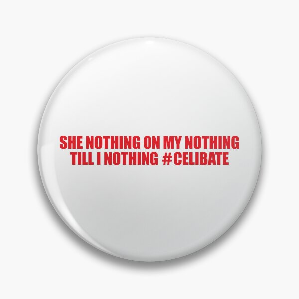 Item preview, SHE NOTHING ON MY NOTHING TILL I NOTHING designed and sold by shitpostee.