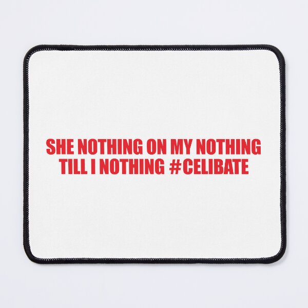Item preview, SHE NOTHING ON MY NOTHING TILL I NOTHING designed and sold by shitpostee.