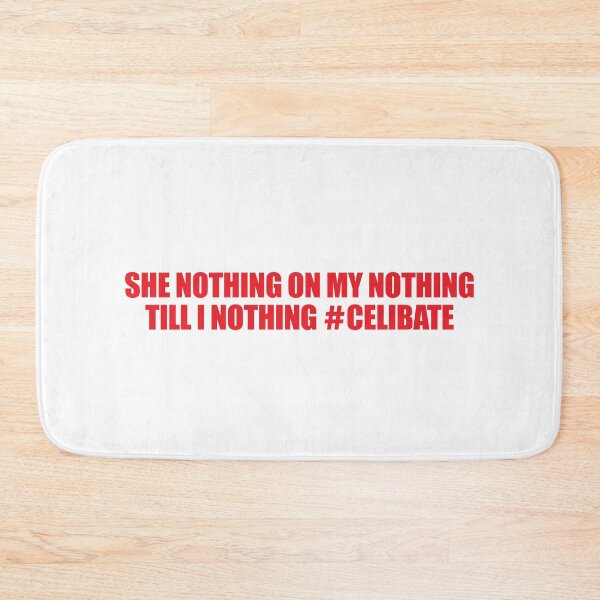 Item preview, SHE NOTHING ON MY NOTHING TILL I NOTHING designed and sold by shitpostee.