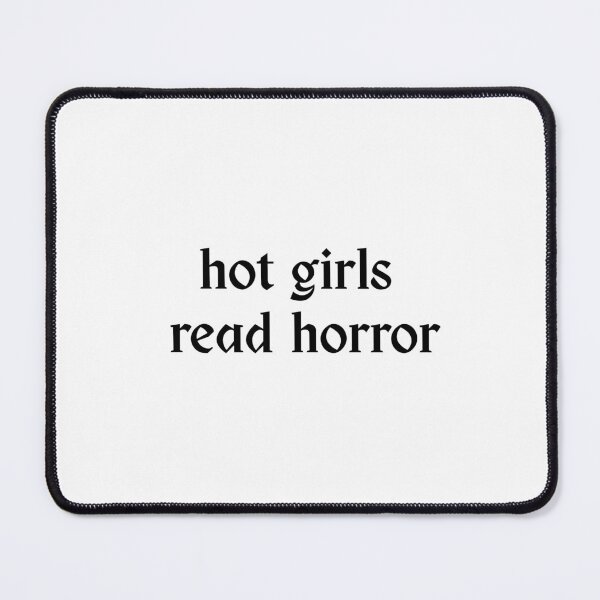 Item preview, hot girls read horror designed and sold by Luxette.