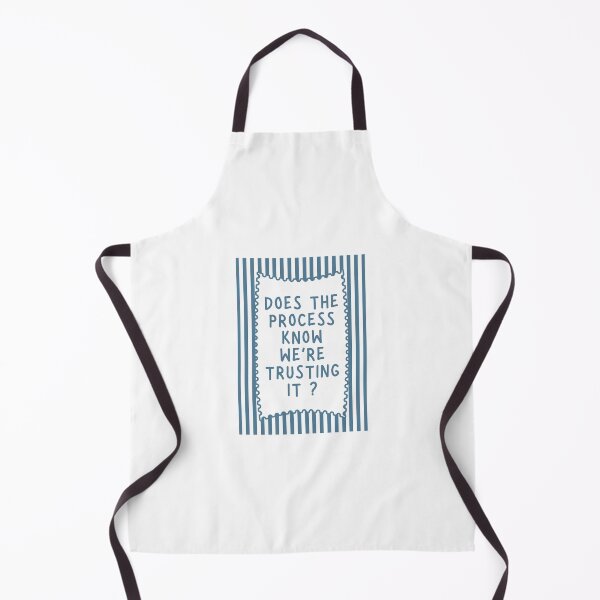 Item preview, Does The Process Know We’re Trusting It designed and sold by Dondonmart.