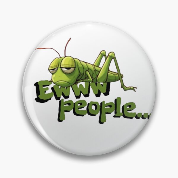 Item preview, Ew people. Katydid drawing Ewww. designed and sold by Jakubos.