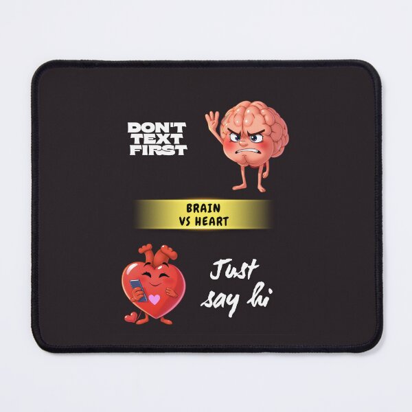 Item preview, Brain vs Heart – Don’t Text First, Just Say Hi Funny Poster designed and sold by Red White Blue Studio.
