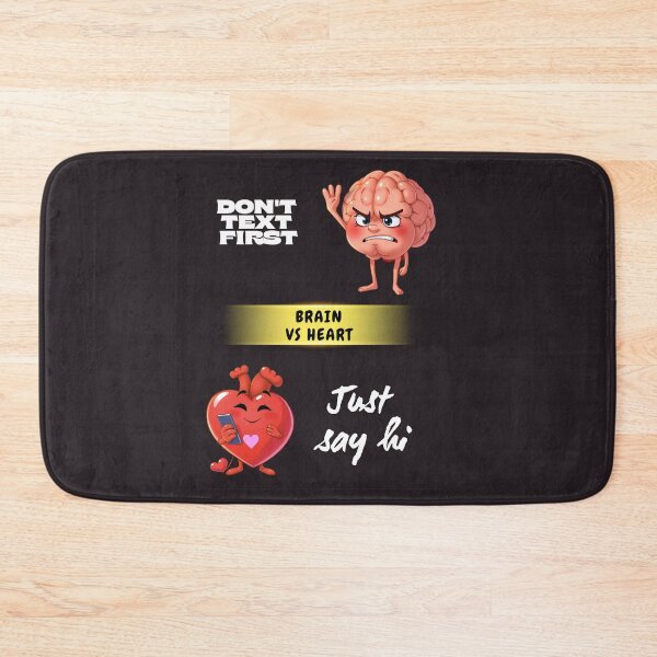 Item preview, Brain vs Heart – Don’t Text First, Just Say Hi Funny Poster designed and sold by Red White Blue Studio.