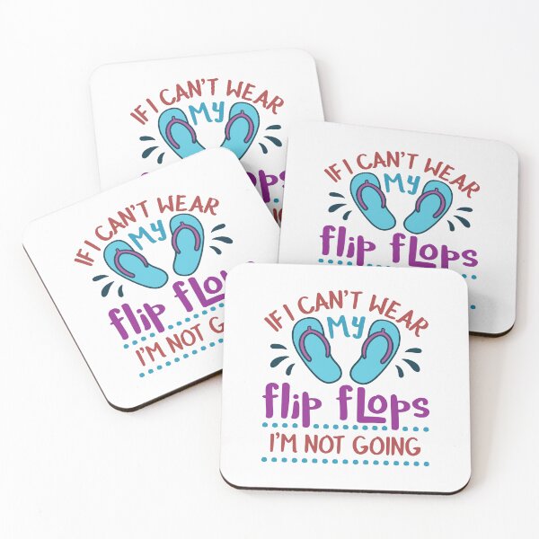 Item preview, If I Can't Wear My Flip Flops I'm Not Going Flip Flop Lover designed and sold by jaygo.