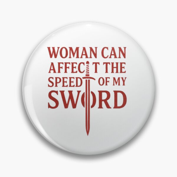 Item preview, “Woman Can Affect the Speed of My Sword” – Immortal Cultivation Quote T-Shirt designed and sold by CloudPeak Design.