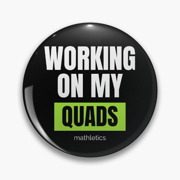 Item preview, Mathletics Working on My Quads Funny Gift for Math Nerds and Fitness Fans designed and sold by MoodInInk.