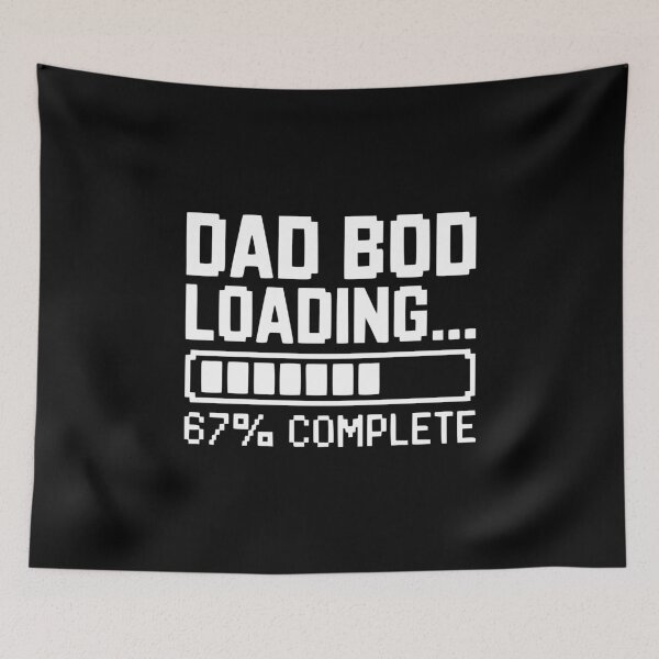 Item preview, Dad Bod Loading designed and sold by Frank Ring.