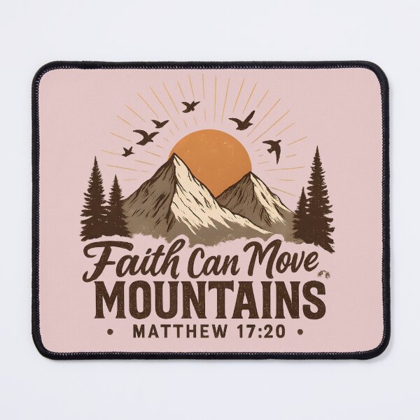 Item preview, Mountain Landscape Faith Can Move Mountains Matthew 17:20  designed and sold by Oddly Yours Goods.