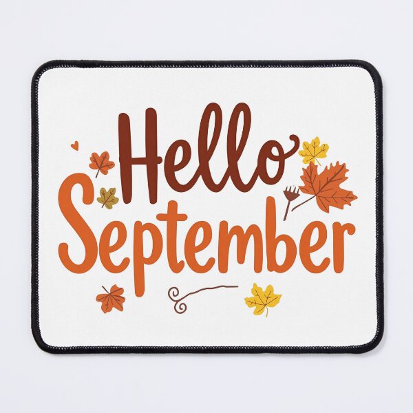 Item preview, Hello September Autumn Quote Design designed and sold by Pixel--Threads.