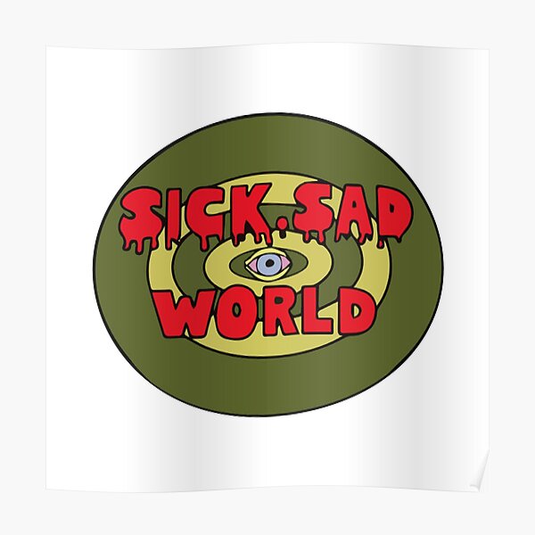 daria sick sad world t shirt Poster
