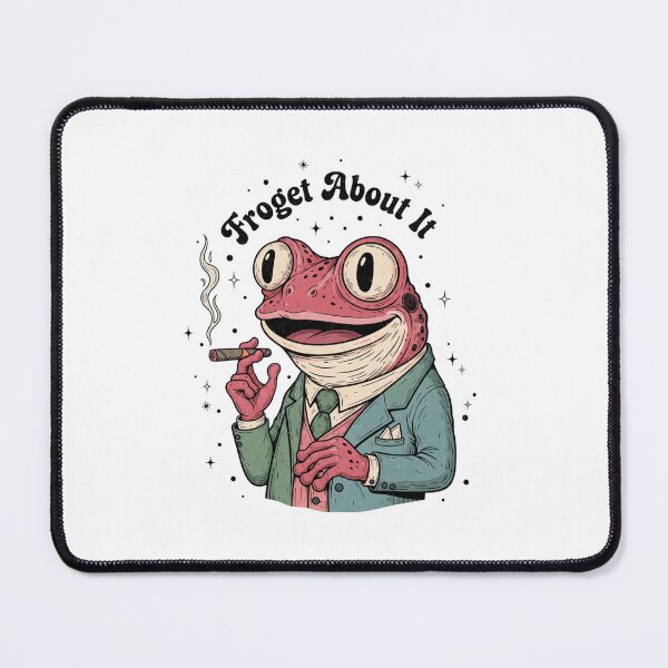Item preview, Forget about it, frog, punny, gangster, pun, meme, funnyfits70, Humor, Funny, retro, vintages, funny quotes, animal humor, designed and sold by FunnyFits70.