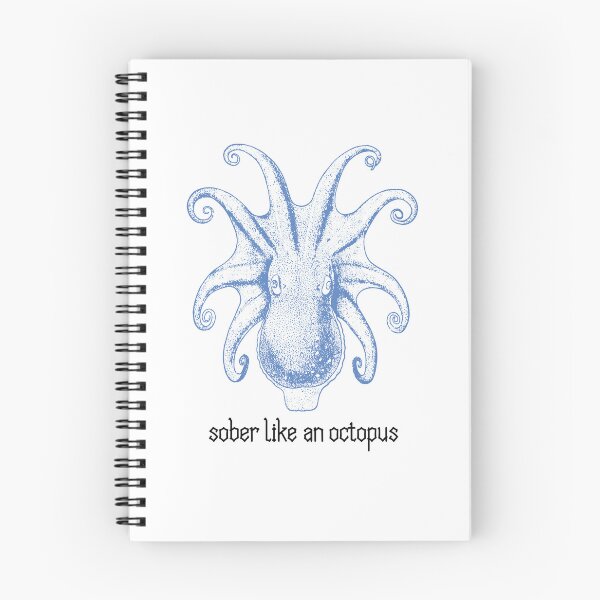 Item preview, Sober like an Octopus designed and sold by Short Stories Me.