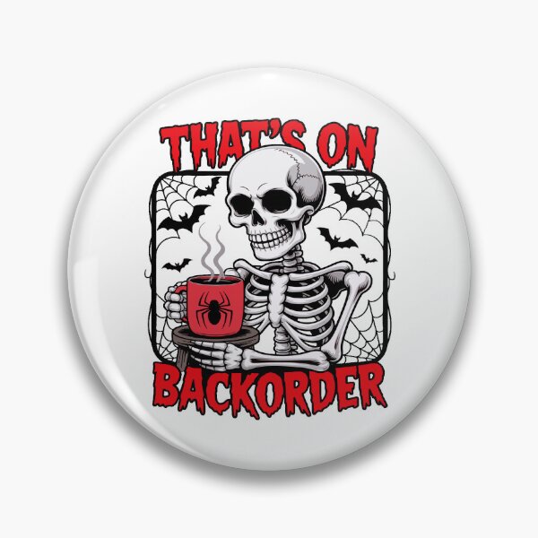 Item preview, That's On Backorder Pharmacy Tech Skeleton Halloween , Skeleton Halloween , Pharmacy Tech Halloween, Nurse Halloween  designed and sold by Merchall  store.