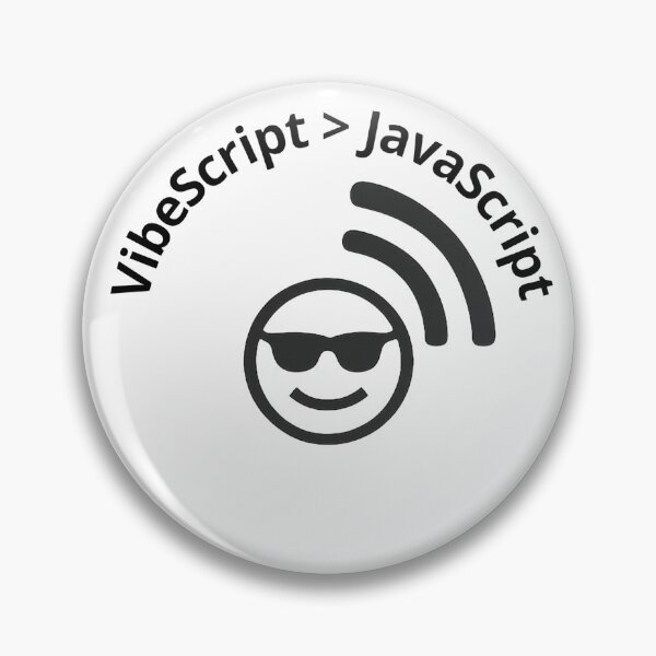 Item preview, VibeScript > JavaScript designed and sold by Programming Jokes.