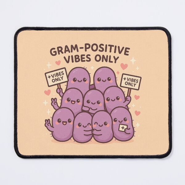 Item preview, Gram-Positive Vibes Only designed and sold by daintyriot.