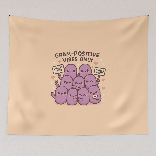 Item preview, Gram-Positive Vibes Only designed and sold by daintyriot.