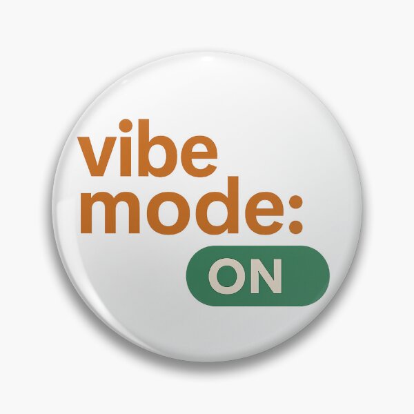 Item preview, Vibe Mode ON designed and sold by Programming Jokes.